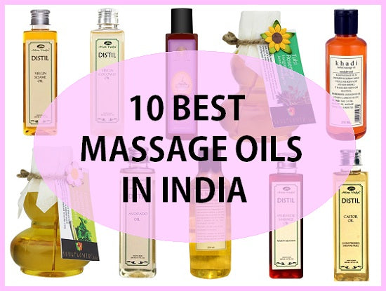 Top 10 Best Massage Oils in India (2021) For Glowing Skin